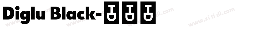 Diglu Black字体转换